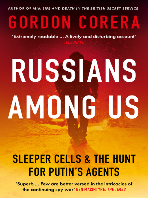 Title details for Russians Among Us by Gordon Corera - Available